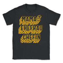 Load image into Gallery viewer, Mama Ehefrau Chefin Shirt, Muttertagsgeschenk Lustige Mutter Chef - Unisex T-Shirt - Black
