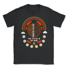 Load image into Gallery viewer, MS Awareness Shirt, Yes, It's All In My Head Multiple Sclerosis - Unisex T-Shirt - Black
