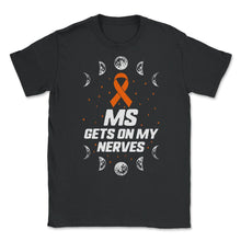 Load image into Gallery viewer, MS Awareness Shirt Gets On My Nerves Multiple Sclerosis Awareness - Unisex T-Shirt - Black
