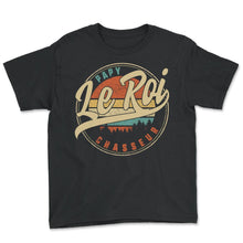 Load image into Gallery viewer, Papy Le Roi Chasseur Humour T Shirt copy - Youth Tee - Black

