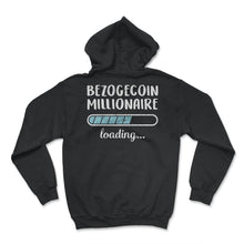 Load image into Gallery viewer, Bezogecoin Millionaire Loading T Shirt - Hoodie - Black
