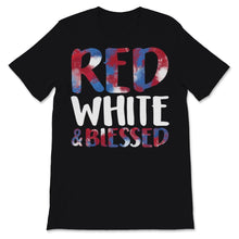 Load image into Gallery viewer, Red White &amp; Blessed 4th of July Cute Patriotic America USA Flag
