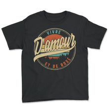 Load image into Gallery viewer, Vivre D'amour Et De Rosé Humour T Shirt copy - Youth Tee - Black

