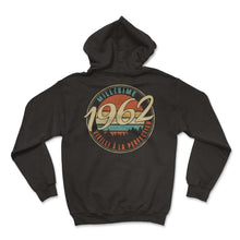 Load image into Gallery viewer, Millésime 1962 Vieilli À La Perfection Humour T Shirt copy - Hoodie - Black
