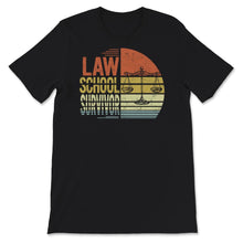 Load image into Gallery viewer, Law School Survivor, Law School Graduation, Lawyer Shirt, Lawyer Gift
