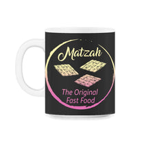 Load image into Gallery viewer, Matzah The Original Fast Food Shirt, Jewish Holiday Funny Seder Gift, - 11oz Mug - Black on White
