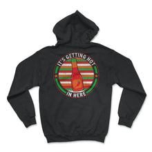 Load image into Gallery viewer, Cinco De Mayo Shirt, It's Getting Hot In Here, May 15 Mexican Fiesta - Hoodie - Black
