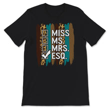 Load image into Gallery viewer, Esquire Shirt, Lawyer Shirt, Miss, Ms, Mrs, Esq Shirt, Cool Lawyer
