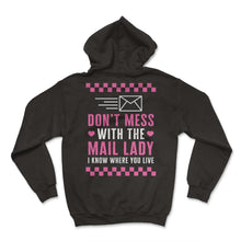 Load image into Gallery viewer, Mailman Shirt, Don't Mess With The Mail Lady Envelop Tee, Funny Girl - Hoodie - Black
