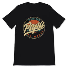 Load image into Gallery viewer, Grandpere Tee Shirt Meilleur Papa Au Monde Vintage Cadeau Pour Hommes
