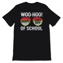 Load image into Gallery viewer, Woo Hoo Happy Last Day Of School Shirt, End Of School Tshirt, Vintage

