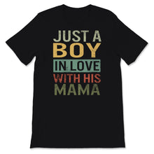 Load image into Gallery viewer, Mommy and Me Matching Shirts Mother and Son Outfit Just a Boy in Love
