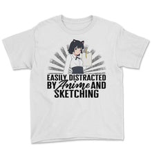 Load image into Gallery viewer, Easily Distracted By Anime And Sketching Shirt, Anime Girl Japanese - Youth Tee - White

