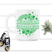 Load image into Gallery viewer, St. Patricks Day Shirt, Shenanigans Coordinator, Irish Teacher Lucky - 11oz Mug - White
