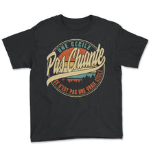 Load image into Gallery viewer, Une Cécile Pas Chiante Ce N'est Pas Une Vraie Cécile Humour T Shirt - Youth Tee - Black
