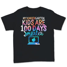 Load image into Gallery viewer, My Kindergarten Kids Are 100 Days Smarter 100th Day Of School Shirt

