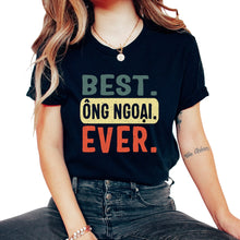 Load image into Gallery viewer, Grandfather Shirt, Best Ong Ngoai Ever Vintage Tee, Granddad - Unisex T-Shirt - Black
