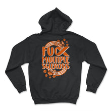 Load image into Gallery viewer, MS Awareness Shirt, Fuck Multiple Sclerosis Tee, Awareness Month - Hoodie - Black
