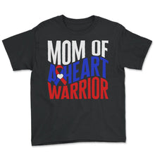 Load image into Gallery viewer, Heart Surgery Shirt, Mom Of A Heart Warrior Tee, Mother Of CHD - Youth Tee - Black
