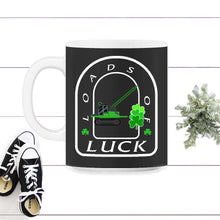 Load image into Gallery viewer, St. Patricks Day Shirt, Loads Of Luck Truck Tee, Irish Lucky St. - 11oz Mug - Black on White
