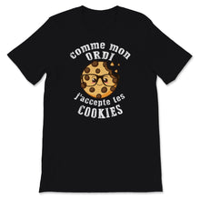 Load image into Gallery viewer, Drole Tee Shirt Programmeur Tshirt Comme Mon Ordi J'accepte Les
