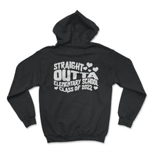 Load image into Gallery viewer, Straight Outta Elementary School Shirt, Class Of 2022 Graduation Gift - Hoodie - Black
