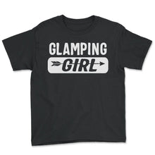 Load image into Gallery viewer, Camping Shirt, Glamping Girl Tee, Campfire, Vacation Travel Hiking - Youth Tee - Black
