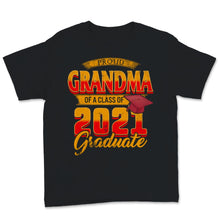 Load image into Gallery viewer, Family of Graduate Matching Shirts Proud Grandma Of A Class of 2021
